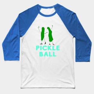 Pickle, Pickleball, Ball, Dancing, Funny T-Shirt, Funny Tee, Badly Drawn, Bad Drawing Baseball T-Shirt